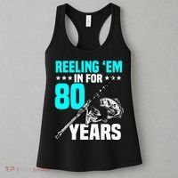 Reeling Em In For 80 Years Birthday 80th Bday Celebration Women's Tank Top thumb 3