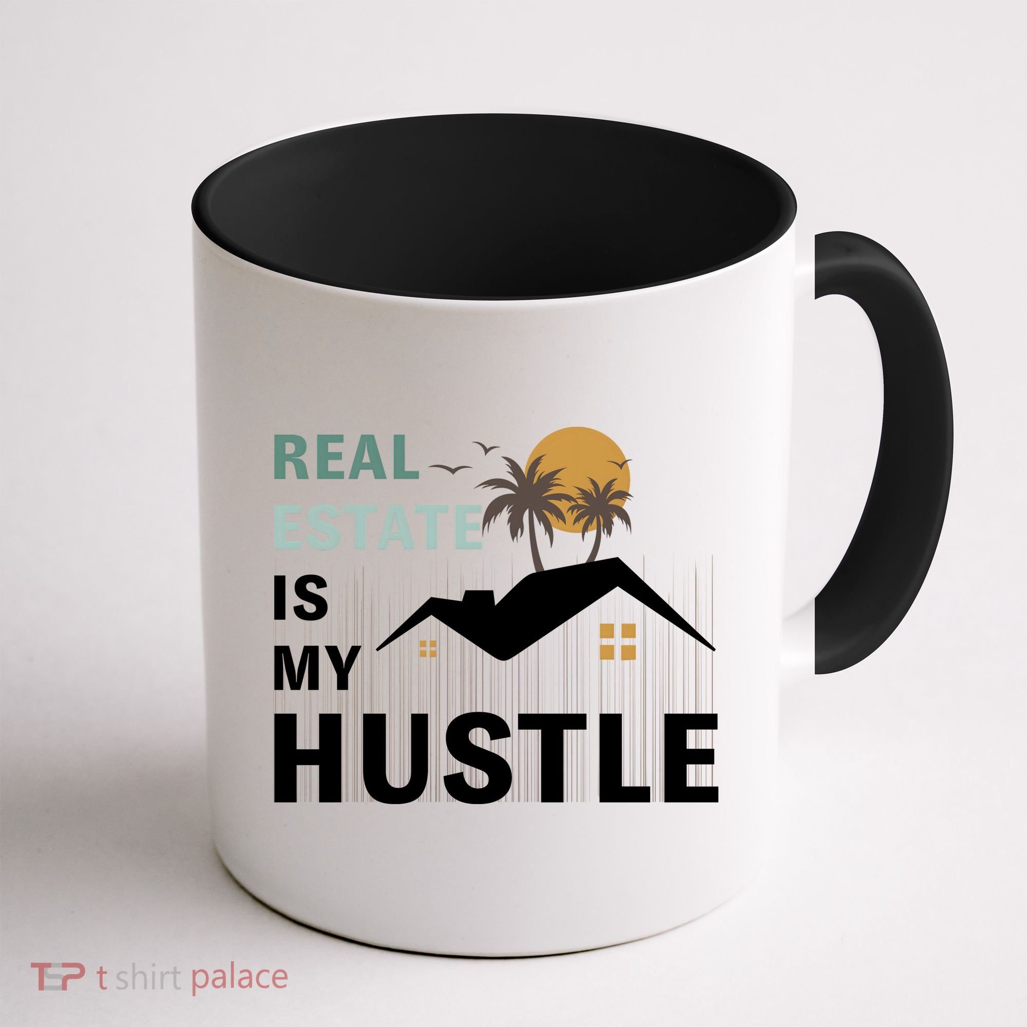 Real Estate Is My Hustle Coffee Mug