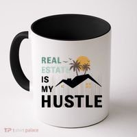 Real Estate Is My Hustle Coffee Mug thumb 0