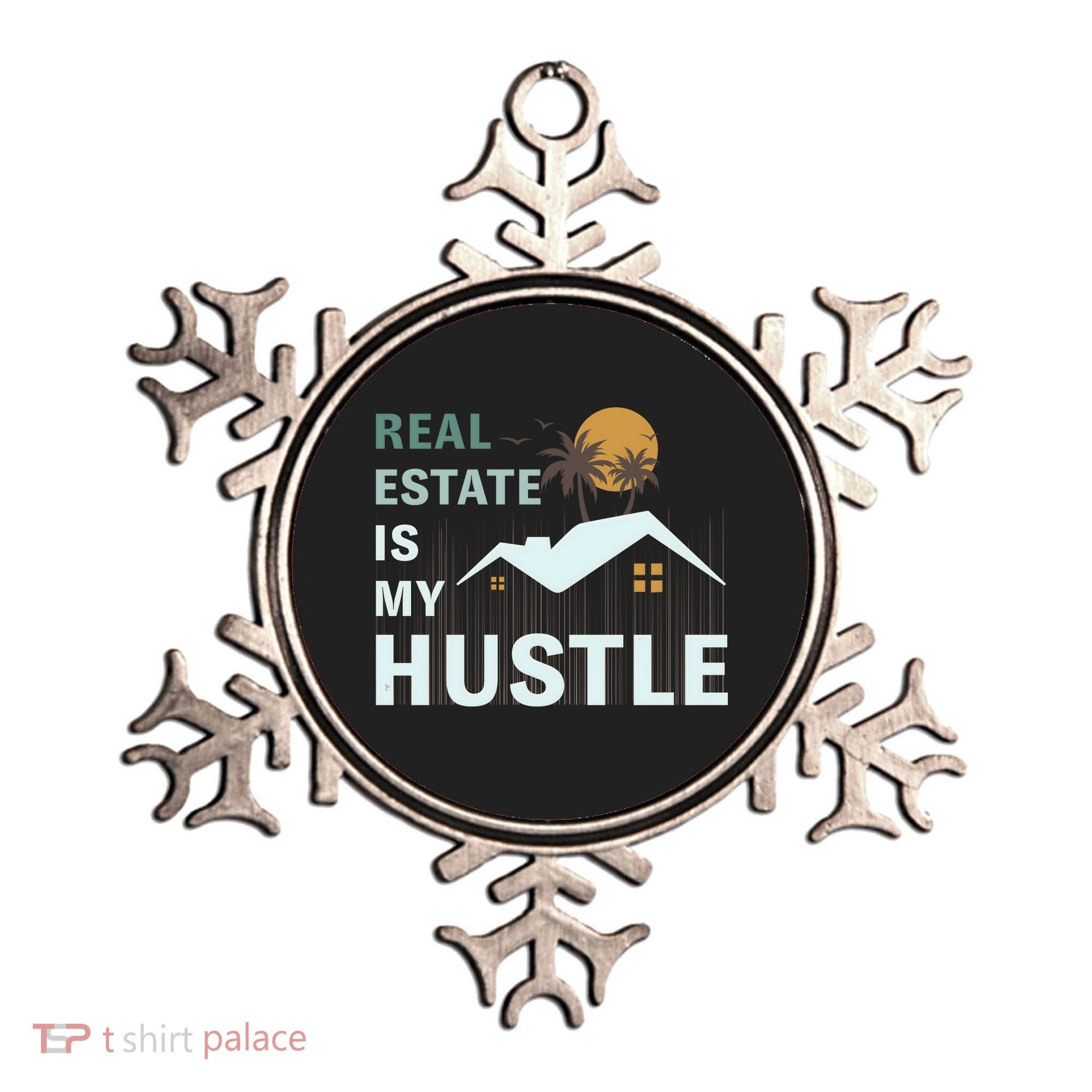 Real Estate Is My Hustle Ornament