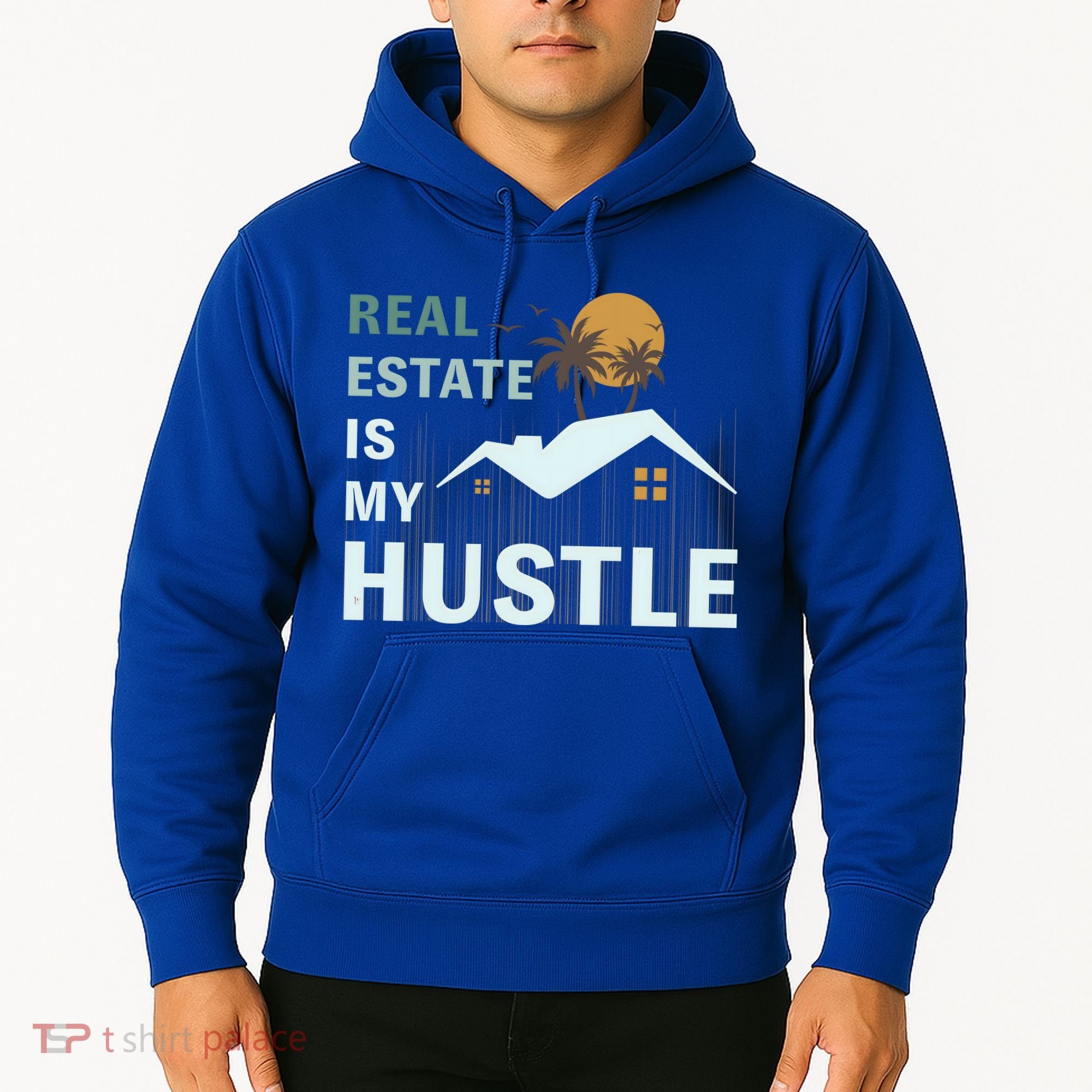 Real Estate Is My Hustle Hoodie