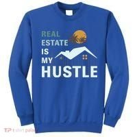 Real Estate Is My Hustle Sweatshirt thumb 0