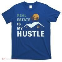 Real Estate Is My Hustle T-Shirt thumb 0