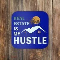 Real Estate Is My Hustle Coaster thumb 0