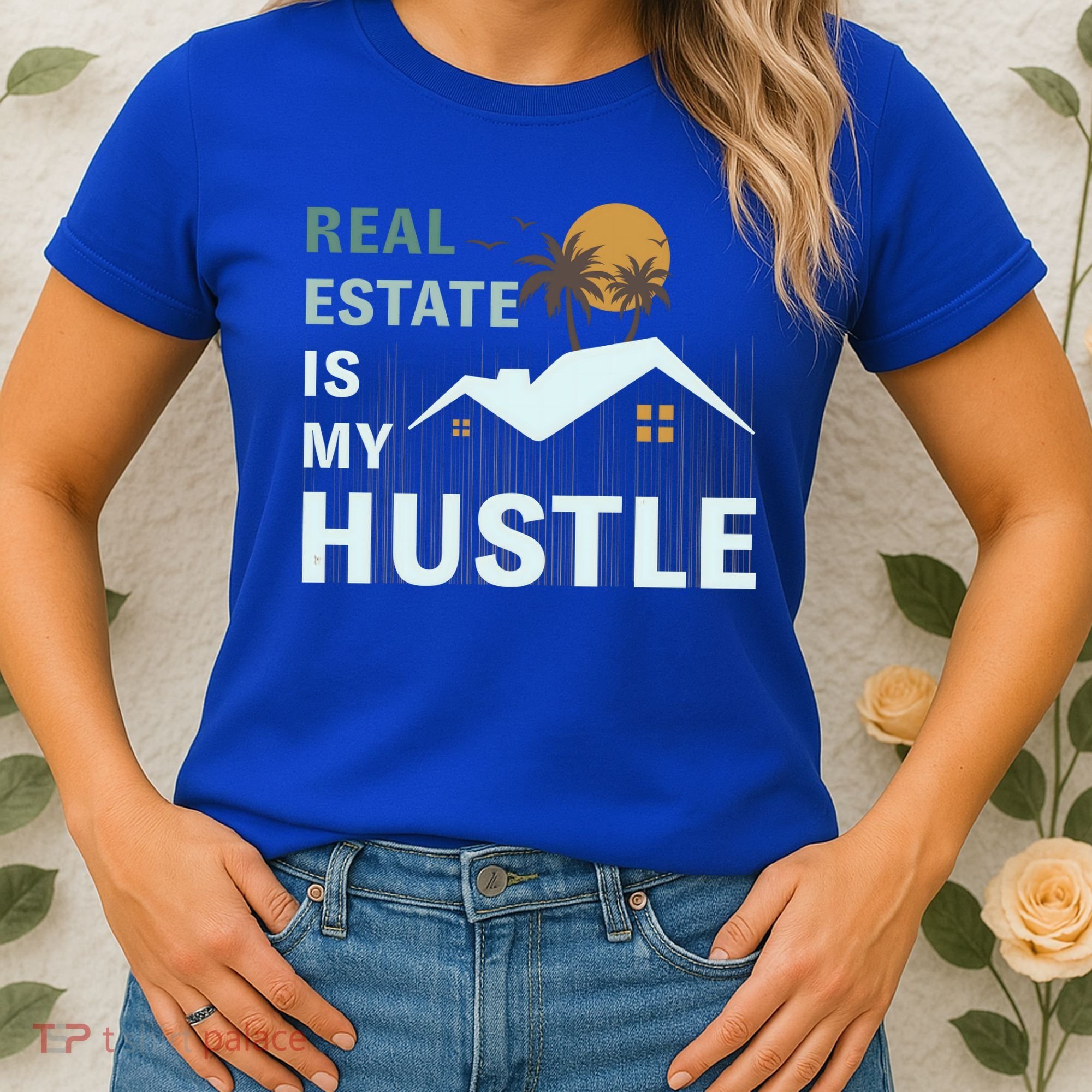Real Estate Is My Hustle Women's T-Shirt