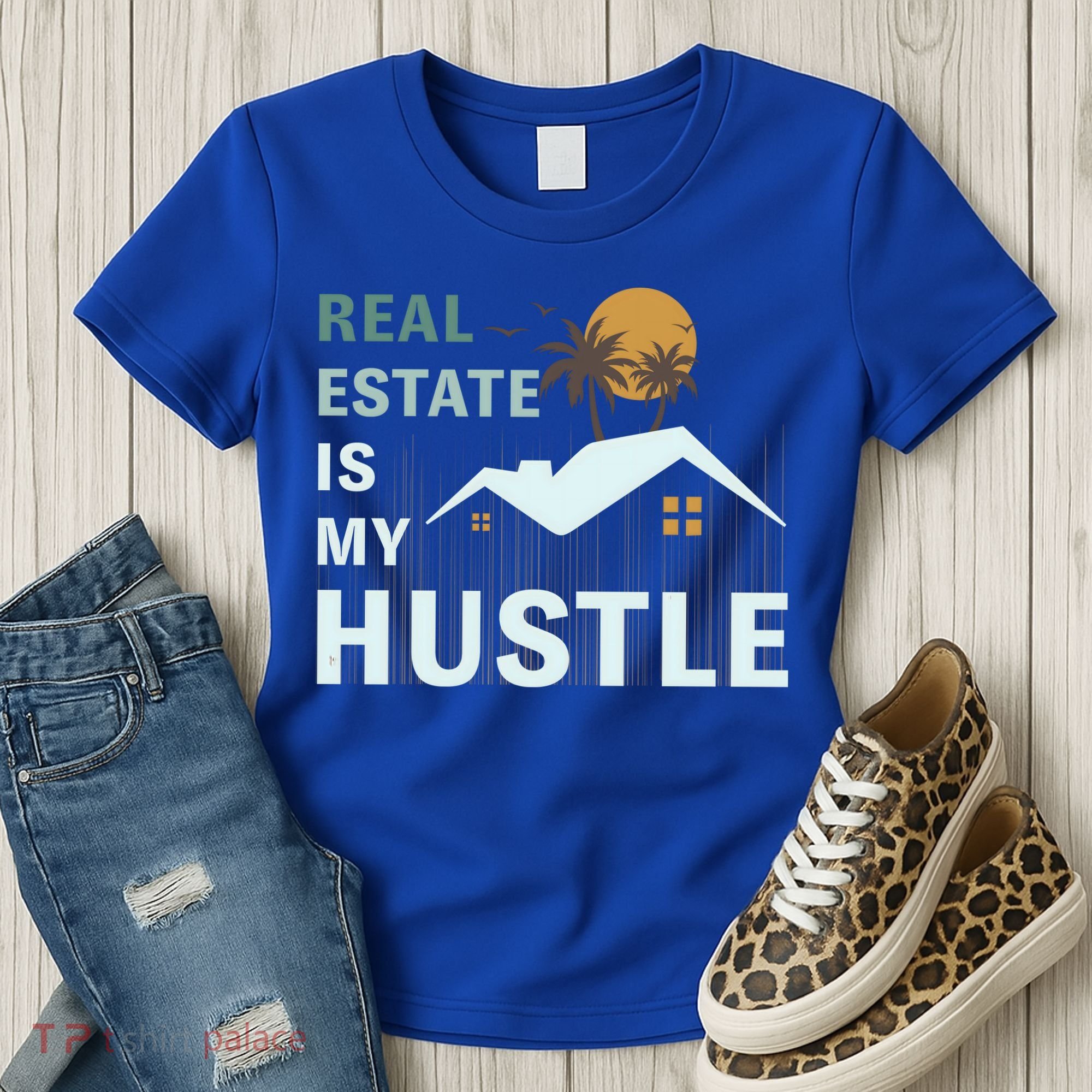 Real Estate Is My Hustle Women's T-Shirt