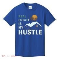 Real Estate Is My Hustle Kids T-Shirt thumb 0