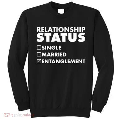 Relationship Status Entanglement Sweatshirt
