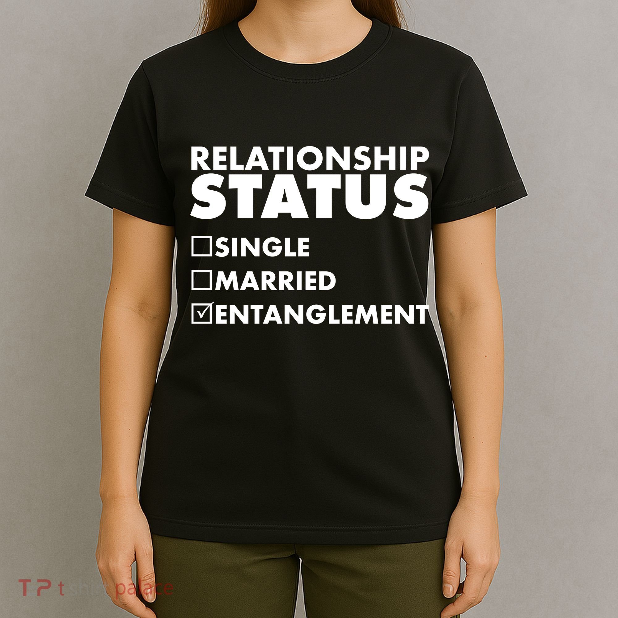 Relationship Status Entanglement T-Shirt