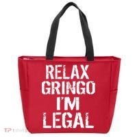 Relax Gringo I'm Legal Funny Immigration Tote Bag thumb 0