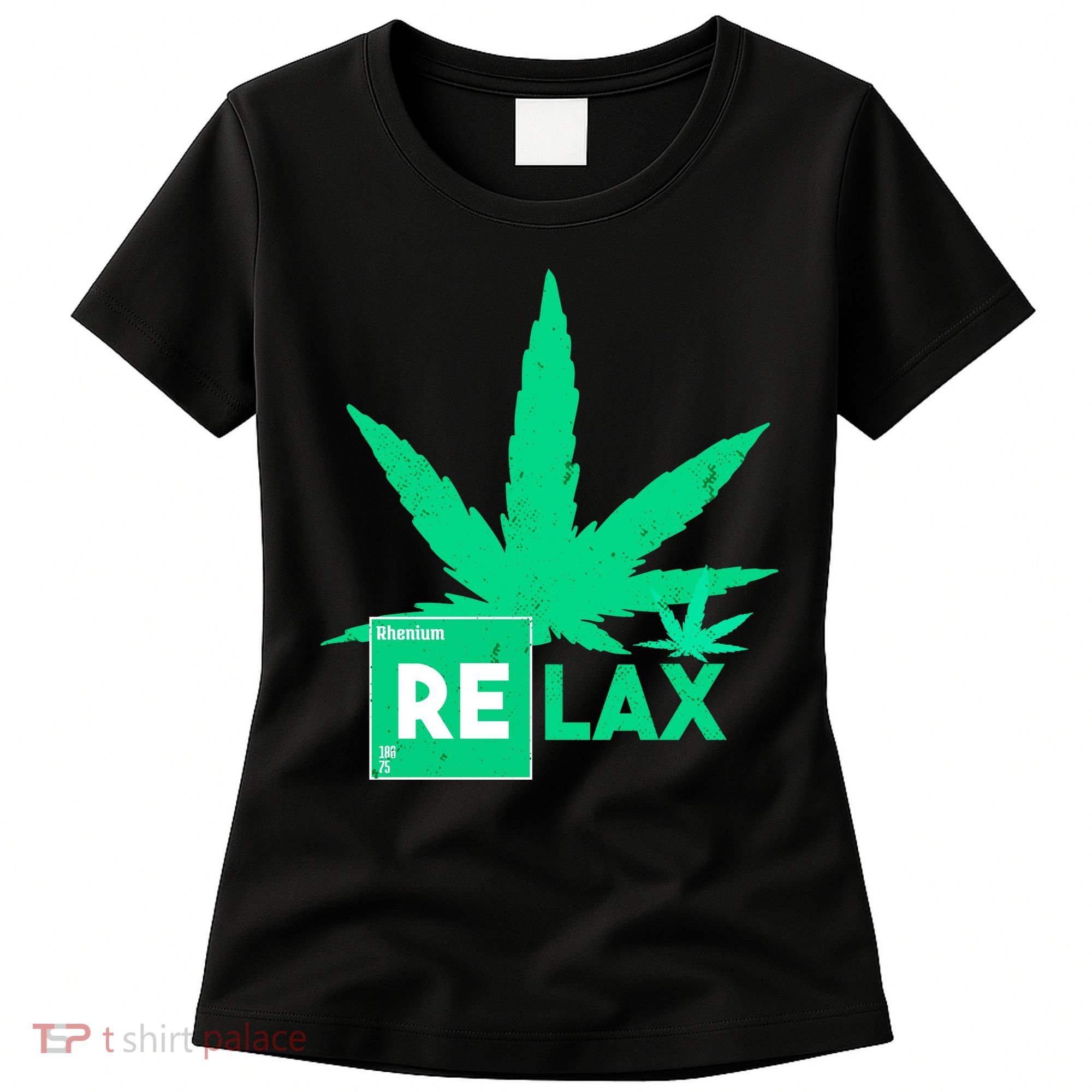 Relax Hemp Leaf Medical Marijuana Women's T-Shirt
