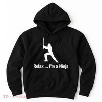 Relax I'm A Ninja Hoodie thumb 0