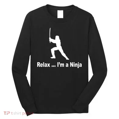 Relax I'm A Ninja Long Sleeve Shirt
