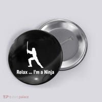 Relax I'm A Ninja Button thumb 0