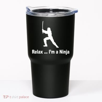 Relax I'm A Ninja Tumbler