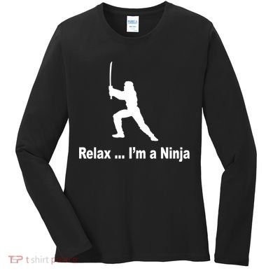 Relax I'm A Ninja Women's Long Sleeve Shirt