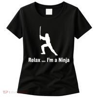 Relax I'm A Ninja Women's T-Shirt thumb 0