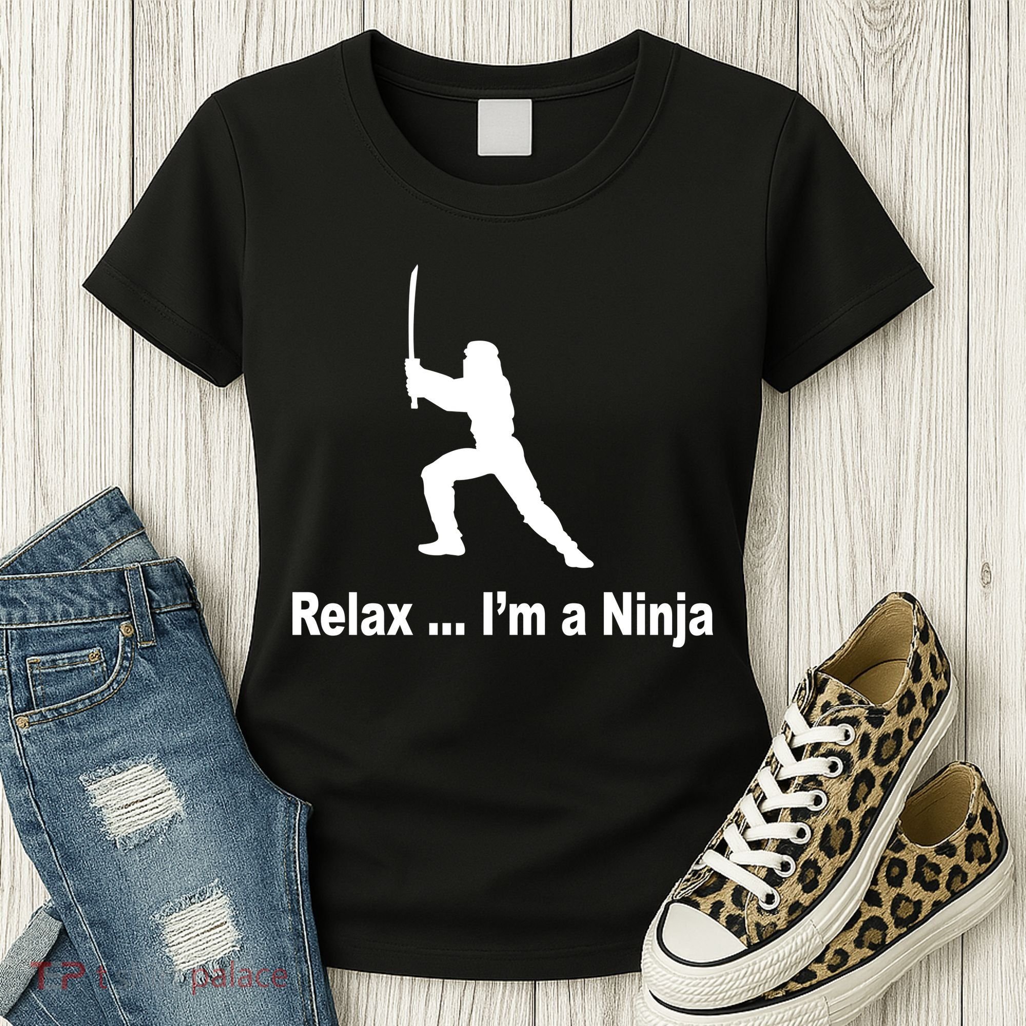 Relax I'm A Ninja Women's T-Shirt