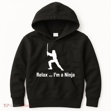 Relax I'm A Ninja Kids Hoodie