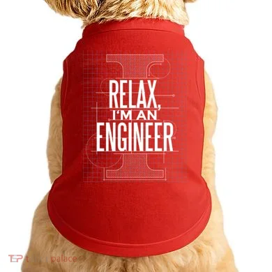 Relax I'm An Engineer Doggie Tank