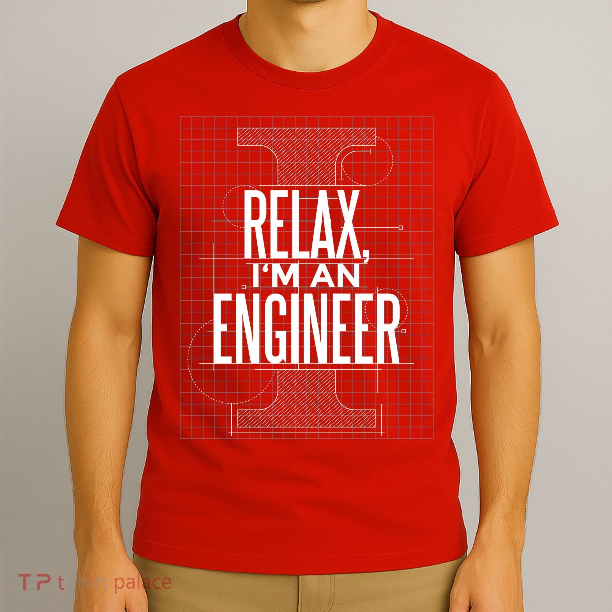 Relax I'm An Engineer T-Shirt
