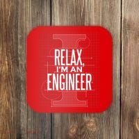 Relax I'm An Engineer Coaster thumb 0