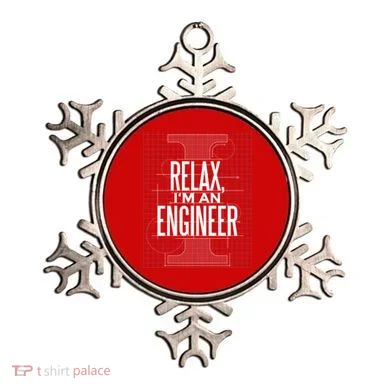 Relax I'm An Engineer Ornament