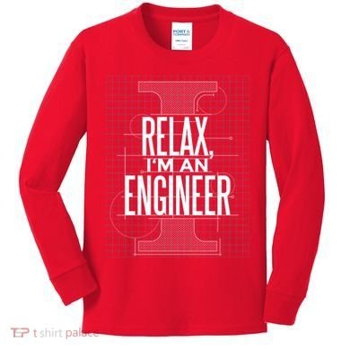 Relax I'm An Engineer Kids Long Sleeve Shirt