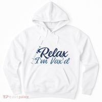 Relax I'm Vax'd Hoodie thumb 0