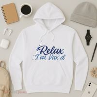 Relax I'm Vax'd Hoodie thumb 3