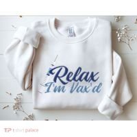 Relax I'm Vax'd Sweatshirt thumb 2
