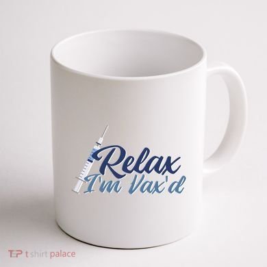 Relax I'm Vax'd Coffee Mug back