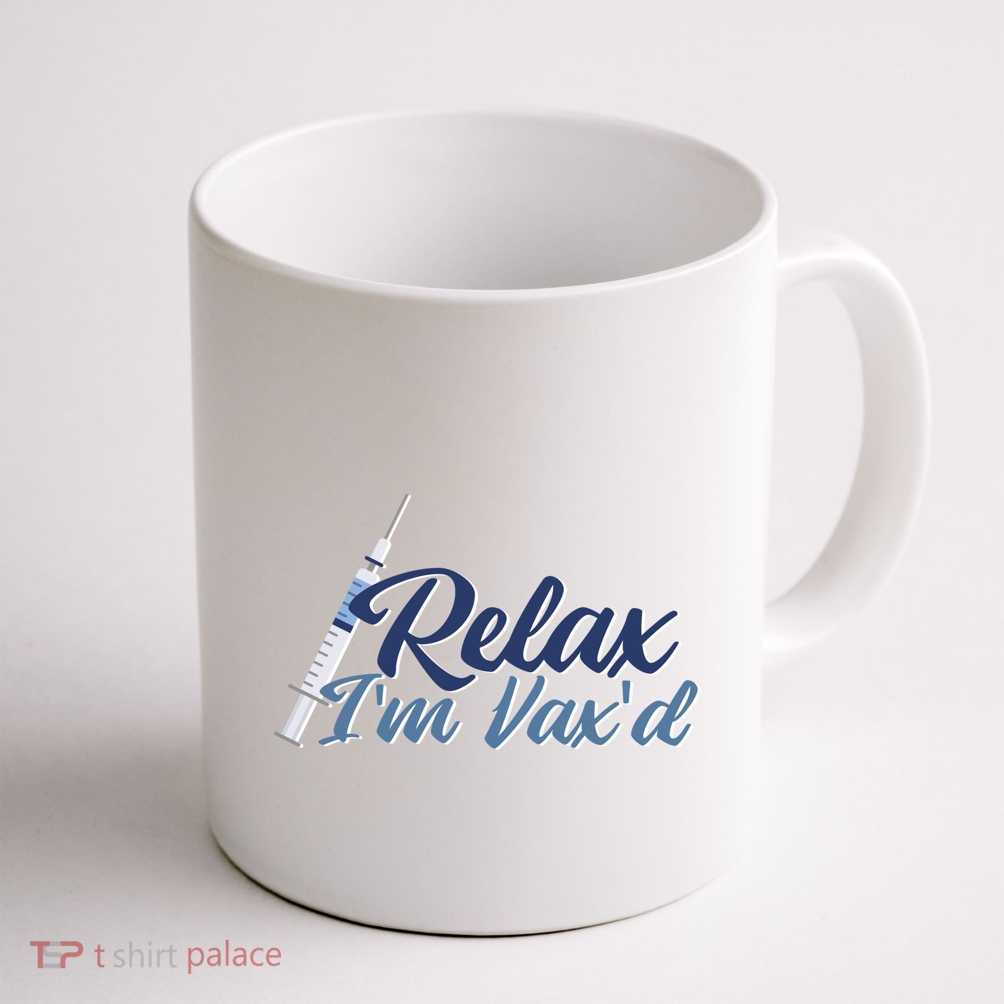 Relax I'm Vax'd Coffee Mug
