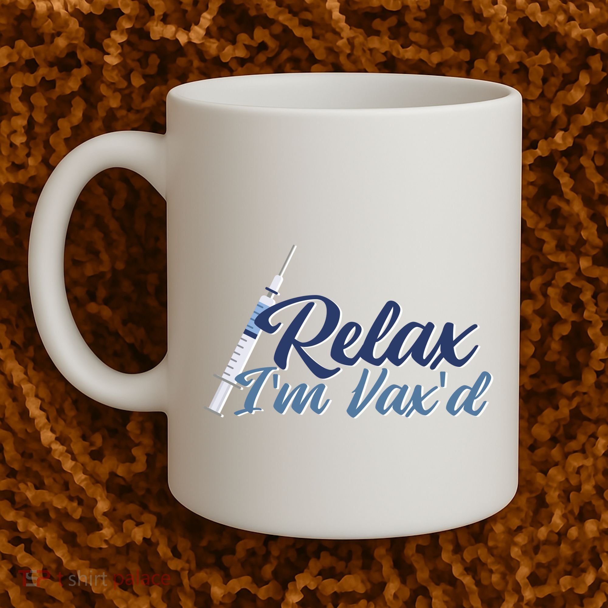 Relax I'm Vax'd Coffee Mug