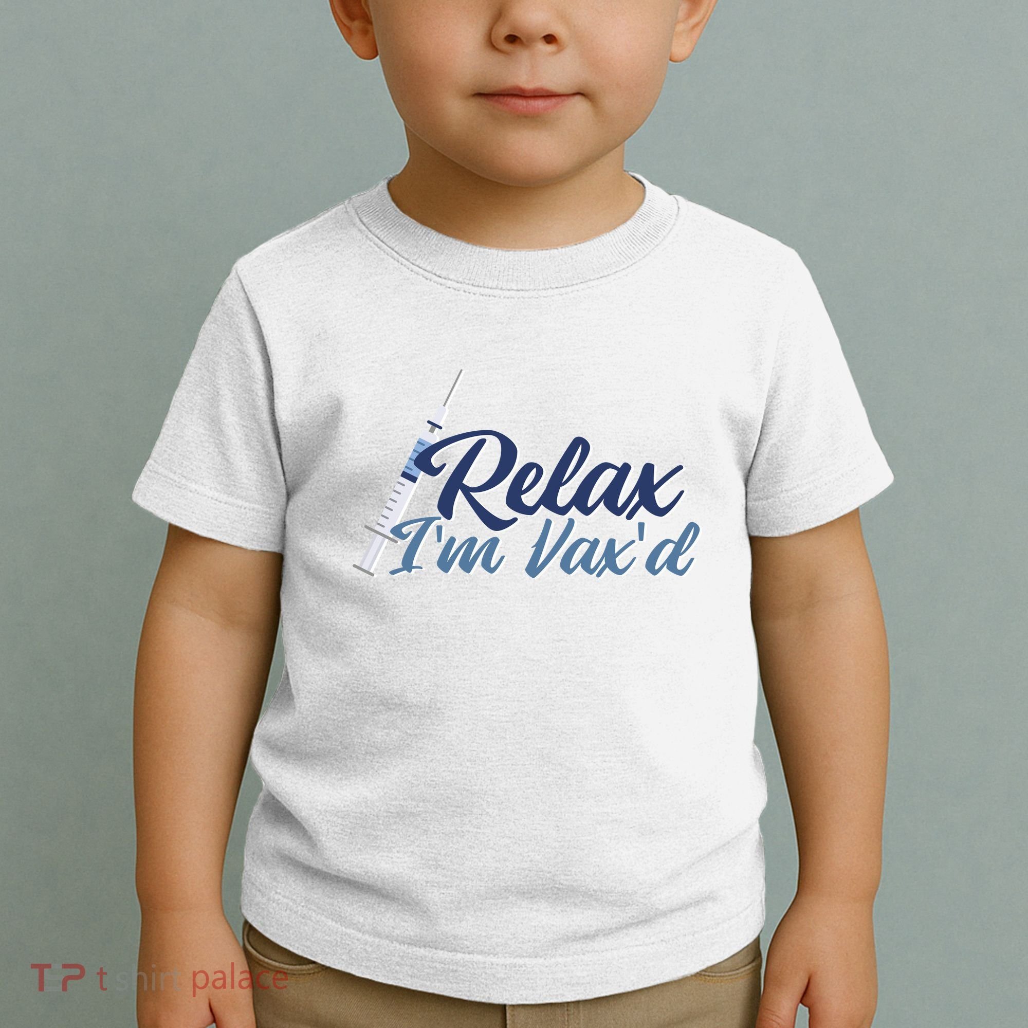 Relax I'm Vax'd Toddler T-Shirt