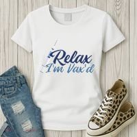 Relax I'm Vax'd Women's T-Shirt thumb 3