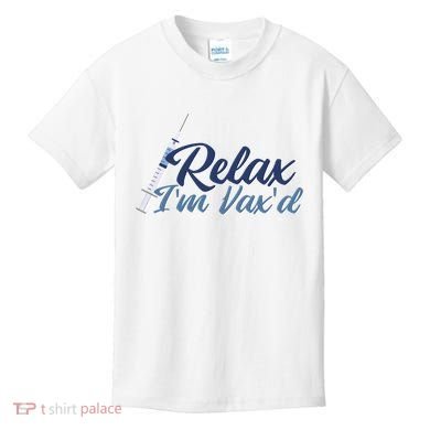 Relax I'm Vax'd Kids T-Shirt