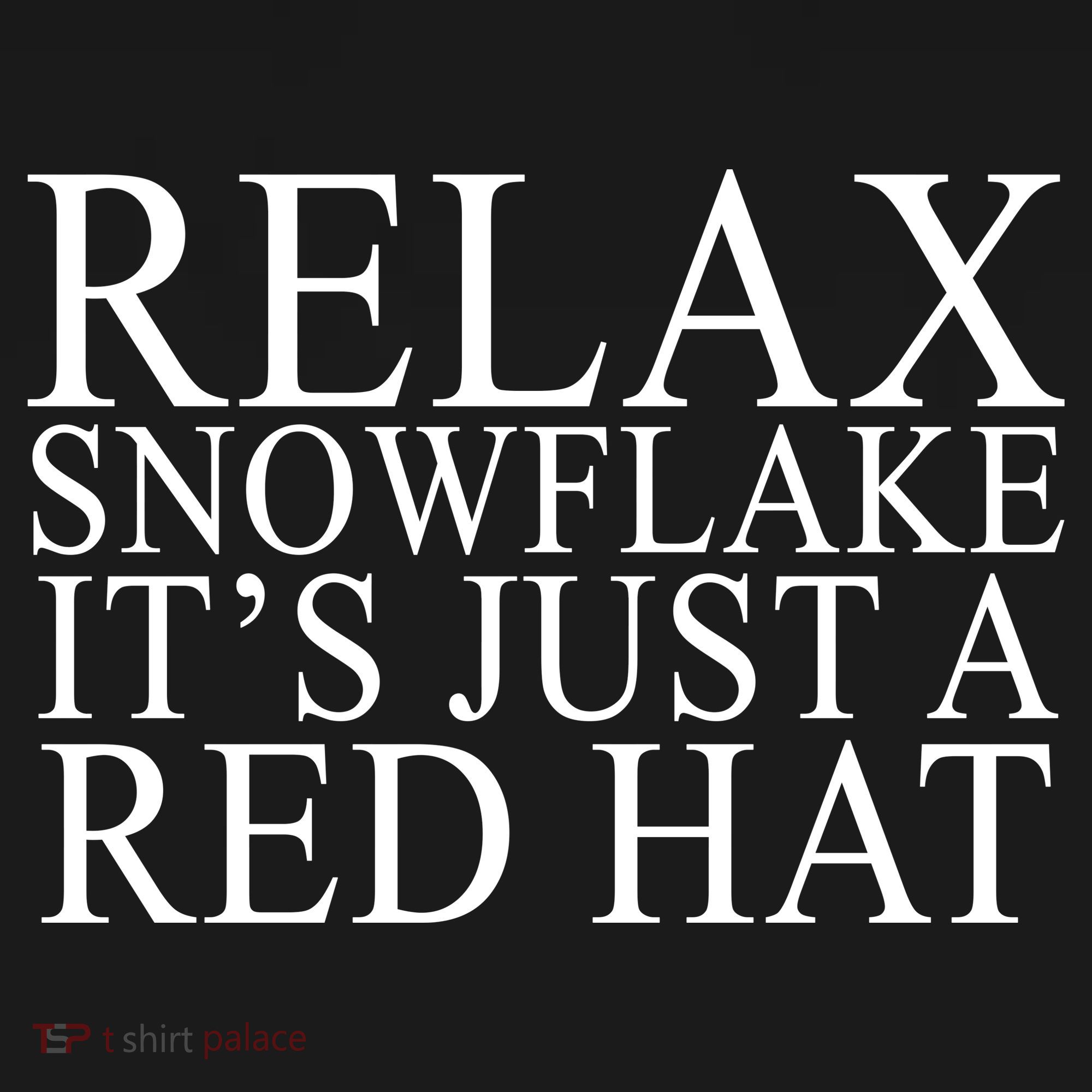 Relax It's Just A Red Hat Pro MAGA Trump 2020 Backpack