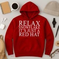 Relax It's Just A Red Hat Pro MAGA Trump 2020 Hoodie thumb 3