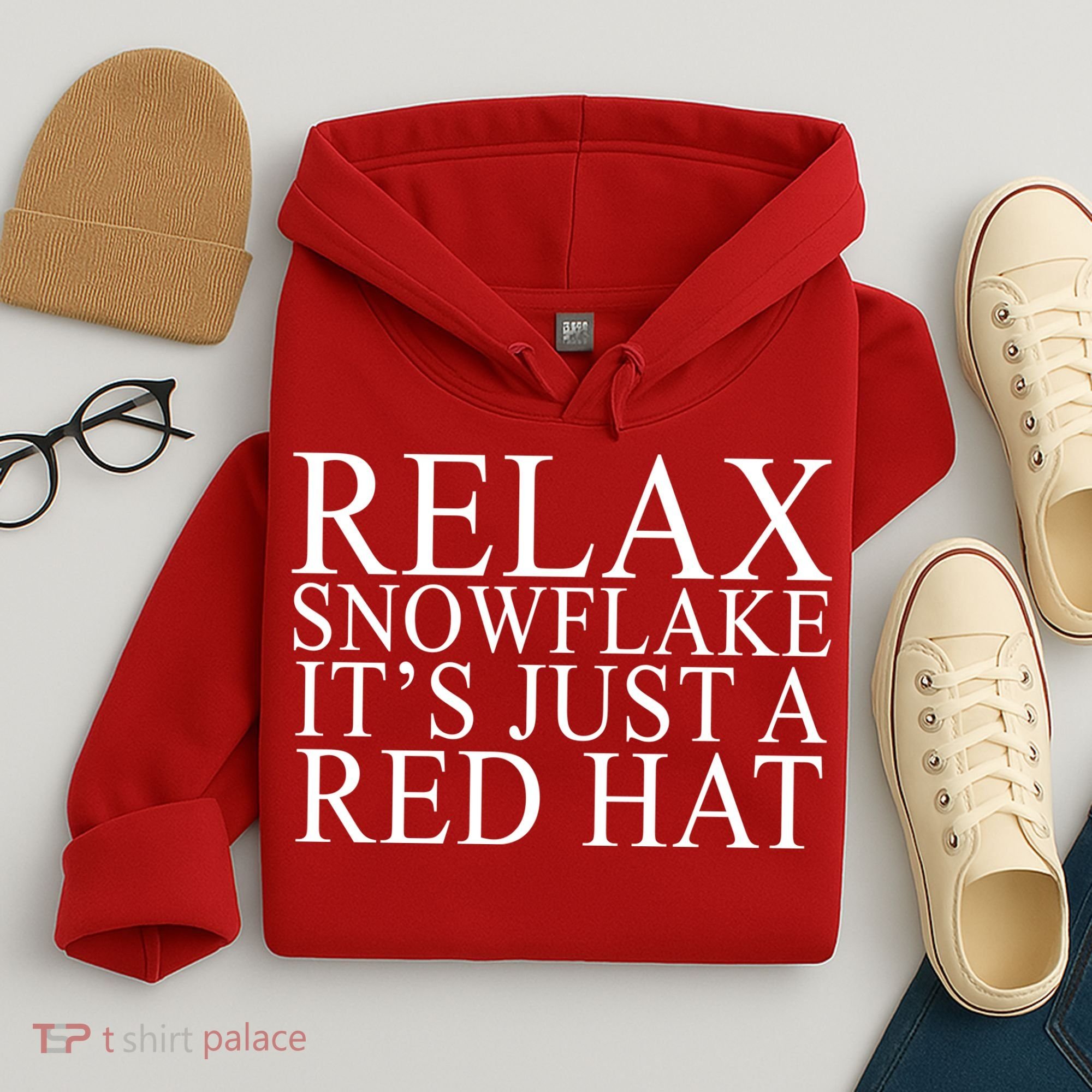Relax It's Just A Red Hat Pro MAGA Trump 2020 Hoodie