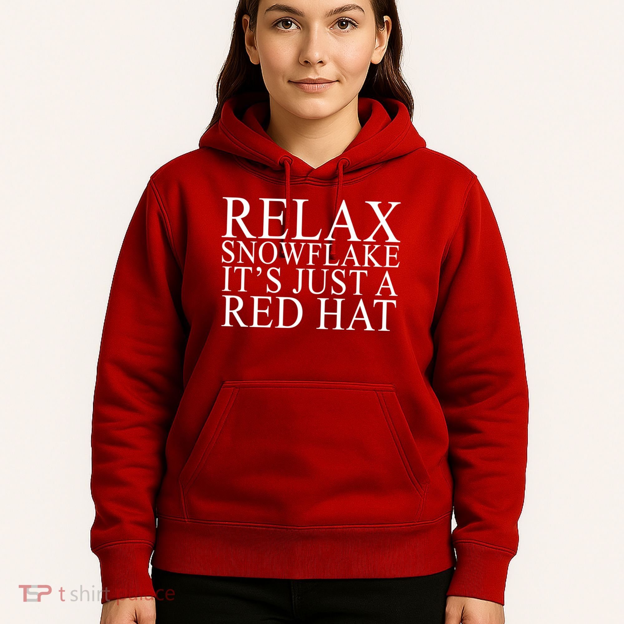 Relax It's Just A Red Hat Pro MAGA Trump 2020 Hoodie