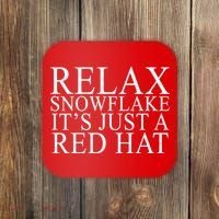 Relax It's Just A Red Hat Pro MAGA Trump 2020 Coaster thumb 0