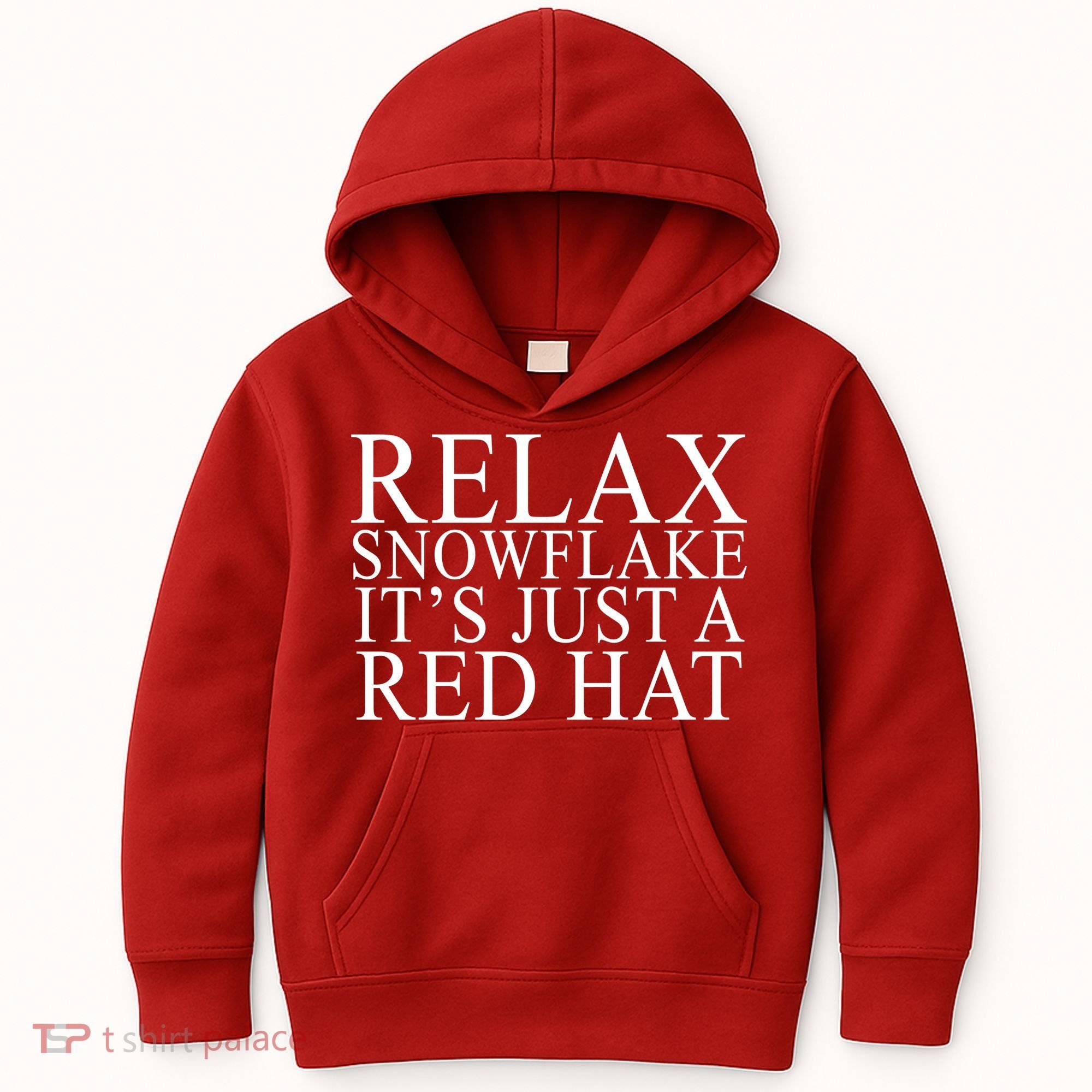 Relax It's Just A Red Hat Pro MAGA Trump 2020 Kids Hoodie