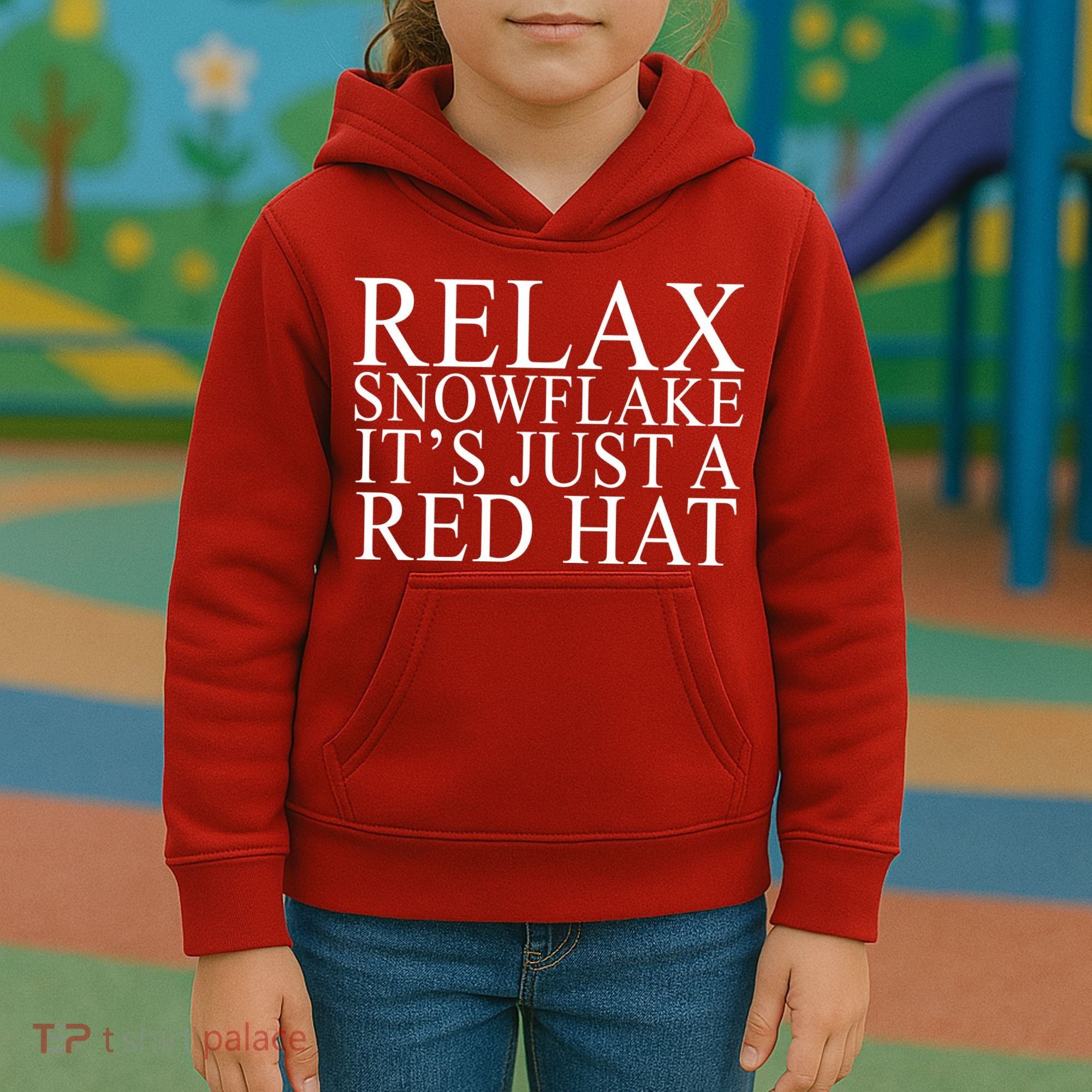 Relax It's Just A Red Hat Pro MAGA Trump 2020 Kids Hoodie