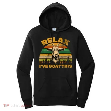 Relax I've Goat This Women's Hoodie