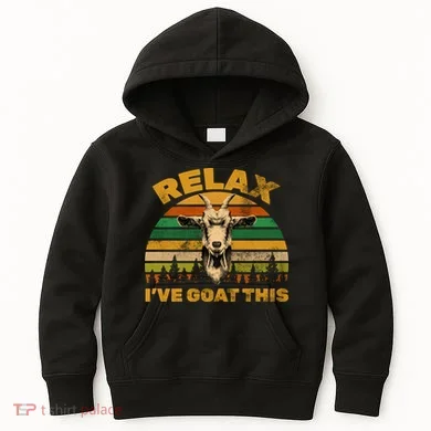 Relax I've Goat This Kids Hoodie