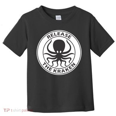 Release The Kraken Toddler T-Shirt