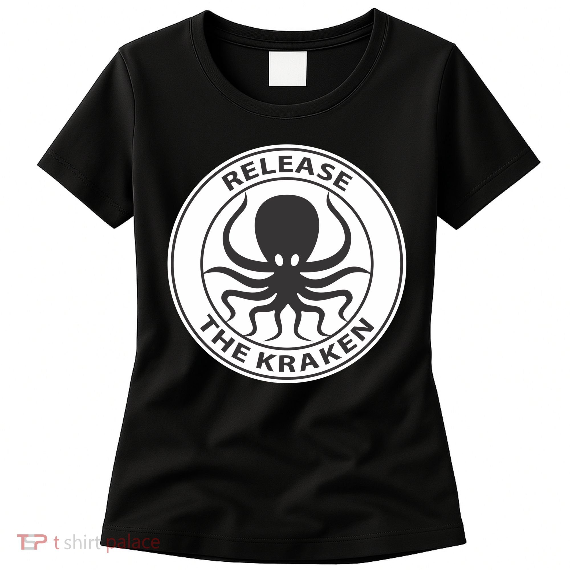 Release The Kraken Women's T-Shirt