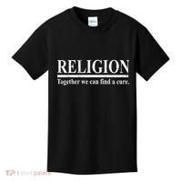 Religion Together We Can Find A Cure Kids T-Shirt thumb 0