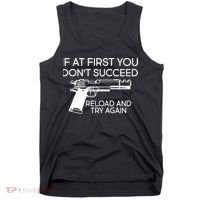 Reload and Try Again Funny Gun Tank Top thumb 0